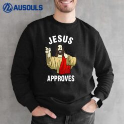 Jesus Approves Buddy Christ Sweatshirt