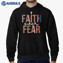 Jesus Christ Faith Over Fear Quote Leopard Saying Christian Hoodie