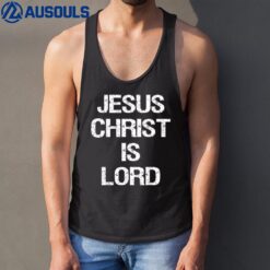 Jesus Christ Is Lord Christian Believer Graphic Tank Top