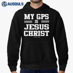 Jesus Is My GPS Christian Hoodie