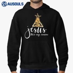 Jesus Is My Reason For The Season Funny Christmas Hoodie