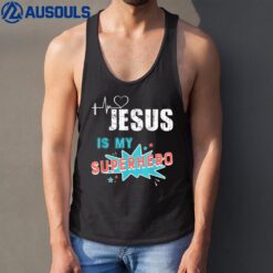 Jesus Is My Superhero Cute Powerful Christian Tank Top