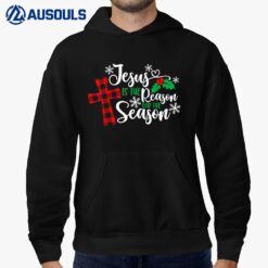 Jesus Is The Reason For The Season Funny Christmas PJs Gifts Hoodie