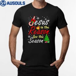 Jesus Is The Reason For The Season Funny Christmas Pajamas Ver 2 T-Shirt
