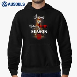 Jesus Is The Reason For The Season Funny Christmas Pajamas Hoodie