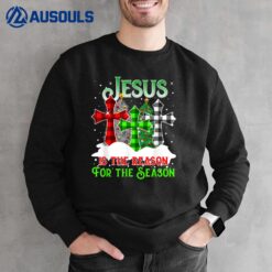 Jesus Is The Reason For The Season Holiday Christmas Pyjama Sweatshirt