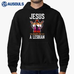 Jesus Made Me A Lesbian Christian Lesbian Pride Flag Hoodie