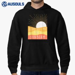 Jesus Wants Me for a Sunbeam Hoodie