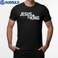 Jesus is King Ver 1 T-Shirt