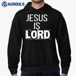 Jesus is Lord Jesus is Lord  CUTE Hoodie