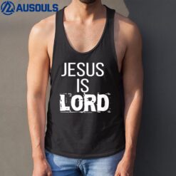 Jesus is Lord Jesus is Lord  CUTE Tank Top