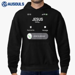 Jesus is calling Mobile Jesus God Religious Hoodie
