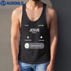 Jesus is calling Mobile Jesus God Religious Tank Top