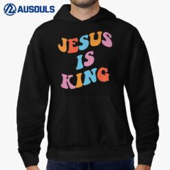 Jesus is king Christian aesthetic on back Hoodie