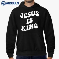Jesus is king aesthetic trendy Hoodie