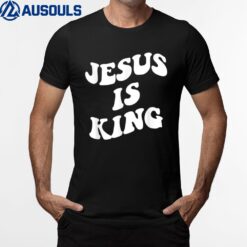 Jesus is king aesthetic trendy T-Shirt