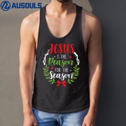 Jesus is the reason for the season christian christmas Tank Top