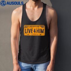 Jesus state of mind live 4 him we live for the lord Tank Top