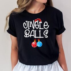 Jingle Balls Tinsel Tits Couple Funny Christmas Matching T-Shirt