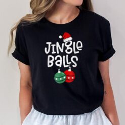 Jingle Balls Tinsel Tits Matching Chestnuts Christmas Couple T-Shirt