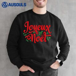 Joyeux Noel French Christmas Shirt Xmas Gift Sweatshirt