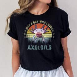 Just A Boy Who Loves Axolotls Funny Axolotl Gift for Boys T-Shirt