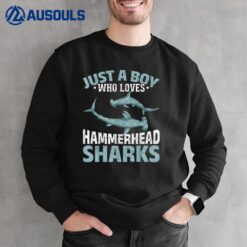 Just A Boy Who Loves Hammerhead Sharks Predator Hammerhead Sweatshirt