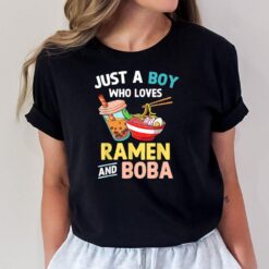 Just A Boy Who Loves Ramen And Boba Japanese n Boys T-Shirt