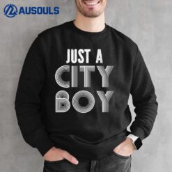 Just A City Boy Journey Sweatshirt