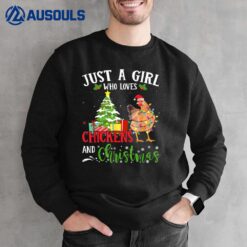 Just A Girl Loves Chicken And Christmas Pajamas Sweatshirt