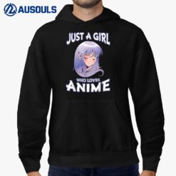 Just A Girl Who Loves Anime Gifts Anime Merch Hoodie