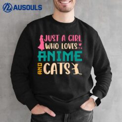 Just A Girl Who Loves Anime and Cats Japanese Manga Lovers Sweatshirt