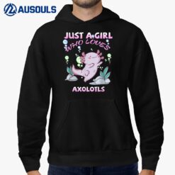 Just A Girl Who Loves Axolotls Anime Kawaii Gift Girls Kids Hoodie