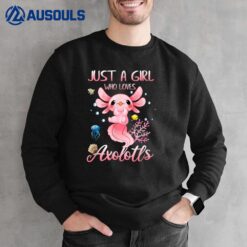 Just A Girl Who Loves Axolotls Kawaii Axolotl Lovers Gift Sweatshirt