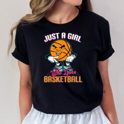 Just A Girl Who Loves Basketball Quote for Basketball Player T-Shirt
