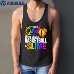 Just A Girl Who Loves Basketball and Slime Sports Gift ns Tank Top