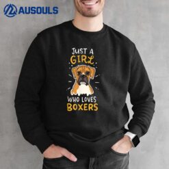 Just A Girl Who Loves Boxers Dog School Gift Sweatshirt