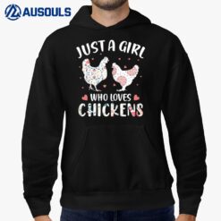 Just A Girl Who Loves Chickens Chicken Shirt Women Girls Hoodie