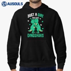 Just A Girl Who Loves Dinosaurs T-Rex Dino Kids Girls Hoodie