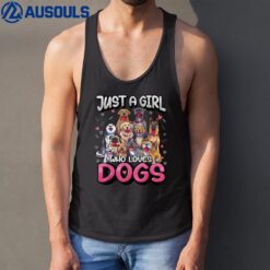 Just A Girl Who Loves Dogs  Funny Puppy Dog Lover Girls Tank Top