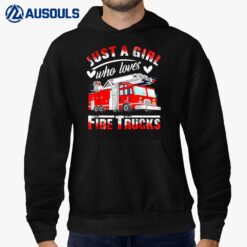 Just A Girl Who Loves Fire Truck Funny Firefighter Hoodie
