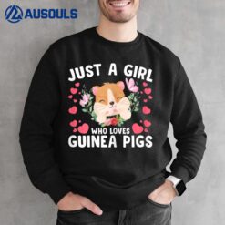 Just A Girl Who Loves Guinea Pigs Cute Guinea Pig Sweatshirt