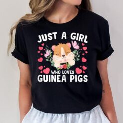 Just A Girl Who Loves Guinea Pigs Cute Guinea Pig T-Shirt