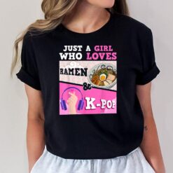 Just A Girl Who Loves Ramen & K-pop Kawaii Anime Gift Girls T-Shirt