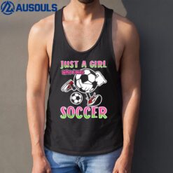 Just A Girl Who Loves Soccer Quote for Soccer Player Tank Top