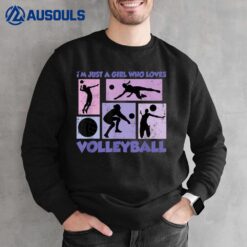 Just A Girl Who Loves Volleyball for n girls Sweatshirt