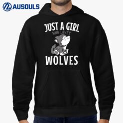 Just A Girl Who Loves Wolves Funny Wolf Doglike Lover Outfit Hoodie