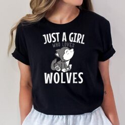 Just A Girl Who Loves Wolves Funny Wolf Doglike Lover Outfit T-Shirt