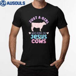 Just A Girl Who Runs On Jesus And Cows - Christian Farm Girl T-Shirt