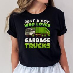 Just a Boy Who Loves Garbage Trucks Toddle Kids Boys T-Shirt